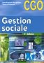 Gestion sociale Processus 2 : Gestion des relations avec les salari�s et les organismes sociaux