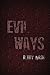 Books : Evil Ways