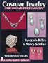Costume Jewelry: The Great Pretenders (A Schiffer Book for Collectors)