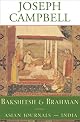 Baksheesh & Brahman: Asian Journals, India (Campbell, Joseph, Works.)
