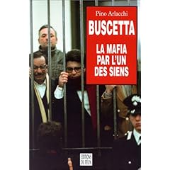 Buscetta : la mafia par l'un des siens
