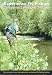 Experience Fly Fishing - Derbyshire Limestone Streams [DVD]