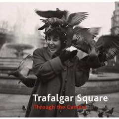 Trafalgar Square: Through the Camera