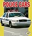 Police Cars (Pull Ahead Books ― Mighty Movers)