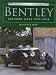 Bentley Factory Cars: 1919-1931 (Revised) (Osprey Classic Histories)