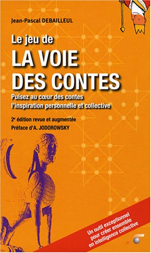 Le jeu de la voie des contes : Coffret Tome 1 et 2, Oracles des contes; Répertoire des contes