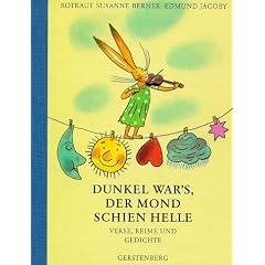 Dunkel war's, der Mond schien helle. Verse, Reime und Gedichte (Gebundene Ausgabe)