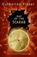 Day of the Scarab: Book Three of The Oracle Prophecies