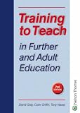Training to Teach in Further and Adult Education Second Edition