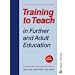 Training to Teach in Further and Adult Education Second Edition