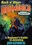 Rock N' Blues Harmonica: A Beginner's Guide to Jamming with CD (Audio)