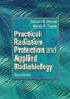 Practical Radiation Protection and Applied Radiobiology, 2e