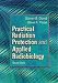 Search : Practical Radiation Protection and Applied Radiobiology