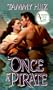 Once A Pirate (1st in Jewels of the Sea)