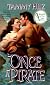 Once A Pirate (1st in Jewels of the Sea)
