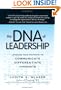 The DNA Of Leadership: Leverage Your Instincts To  Communicate, Differentiate, Innovate