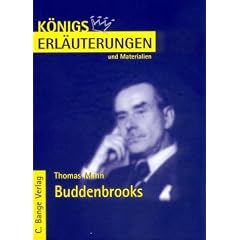 Die Buddenbrooks. Königs Erläuterungen und Materialien (Taschenbuch)