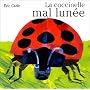 La Coccinelle mal lun�e de Eric Carle
