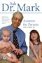 Ask Dr. Mark: Answers for Parents