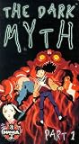  : Dark Myth: Part 1