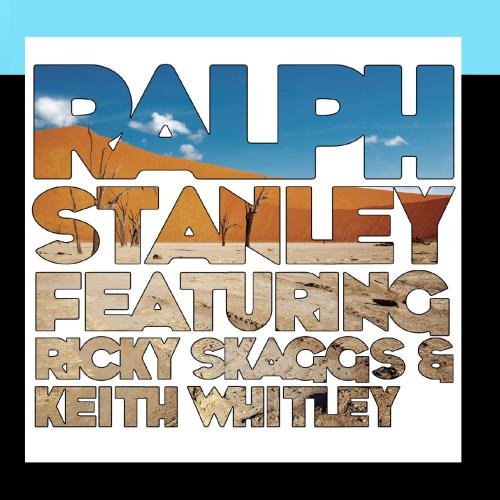 Ralph Stanley - Ralph Stanley & Ricky Skaggs - Zortam Music