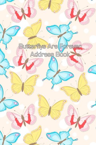 Butterflys Are Forever Address Book (Address Books)