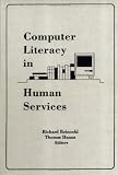 Computer Literacy in Human Services