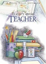 To A Very Special Teacher (To-Give-And-To-Keep)
