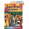 Jazz Fest Memories