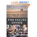 Values Divide: American Politics and Culture in Transition