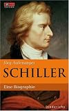 Schiller. Eine Biographie. FOCUS Edition Band 10