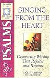 The Spirit-filled Life Bible Discovery Series B9-singing From The Heart