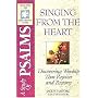 The Spirit-filled Life Bible Discovery Series B9-singing From The Heart