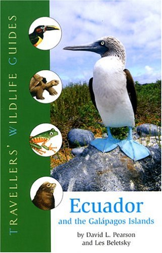 Travellers' Wildlife Guides Ecuador and the Galapagos Islands