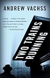 Two Trains Running (Vintage Crime/Black Lizard)