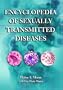 Encyclopedia of Sexually Transmitted Diseases