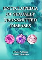 Encyclopedia of Sexually Transmitted Diseases