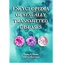 Encyclopedia of Sexually Transmitted Diseases