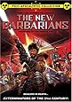 The New Barbarians