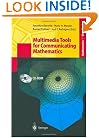 Multimedia Tools for Communicating Mathematics
