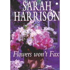Flowers Won't Fax