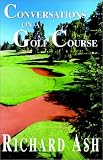 Conversations on a Golf Course