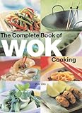 The complete book of wok cooking