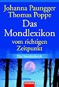 Das Mondlexikon: vom richtigen Zeitpunkt