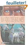 Gallica, tome 2 : La Voix des brumes