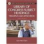 Library of Congress Subject Headings (Library of Congress Subject Headings: Principles & Application (Pape)