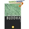 The Wisdom Of Buddha (Wisdom Library) by  T. A. Kennedy