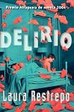 Delirio (Narrativa (Punto de Lectura))