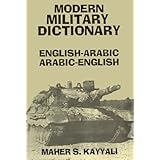 Modern Military Dictionary: English-Arabic/Arabic-English