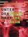 Books : Under your Skin: Biological transformations in contemporary art